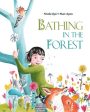 Bathing in the Forest Online now