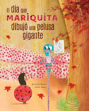 El día mariquita dibujó una pelusa gigante (The Day Ladybug Drew a Giant Ball of Fluff) Online